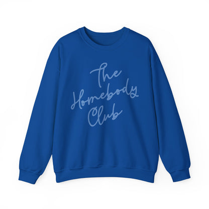 The Homebody Club Sweatshirt