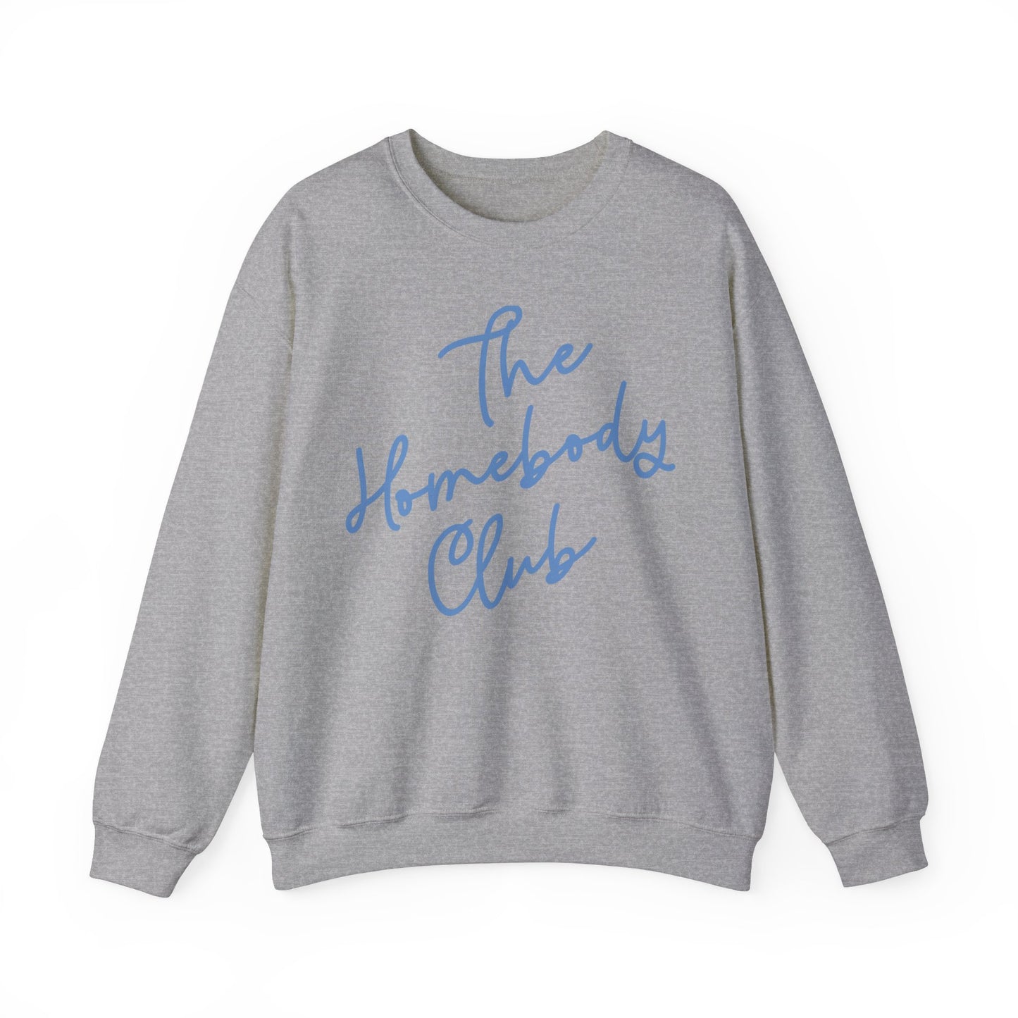 The Homebody Club Sweatshirt